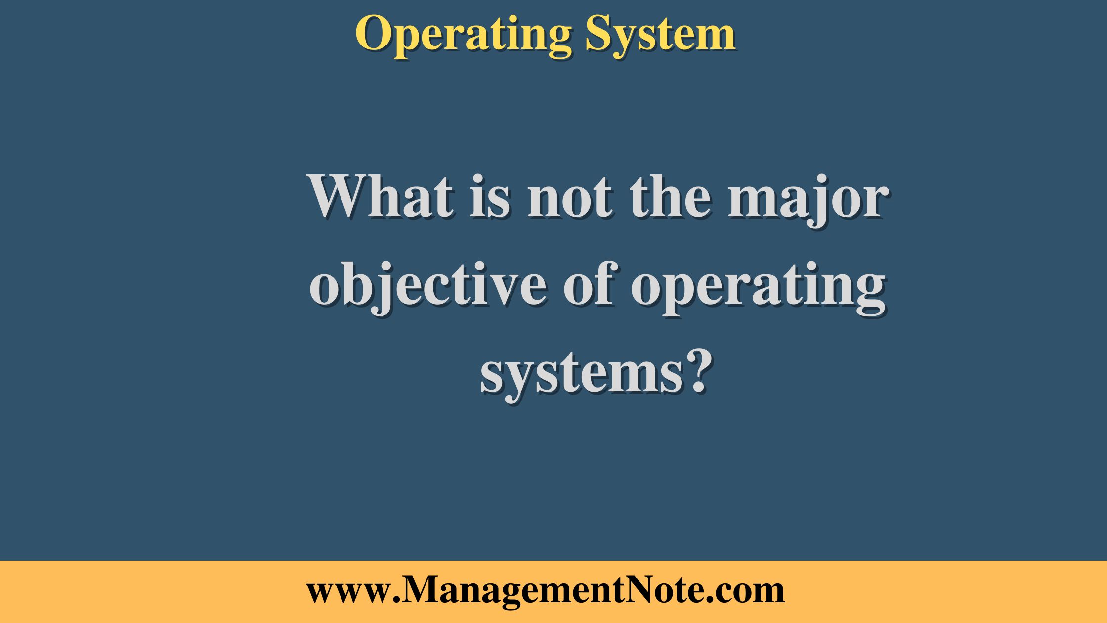 What is not the major objective of operating systems?