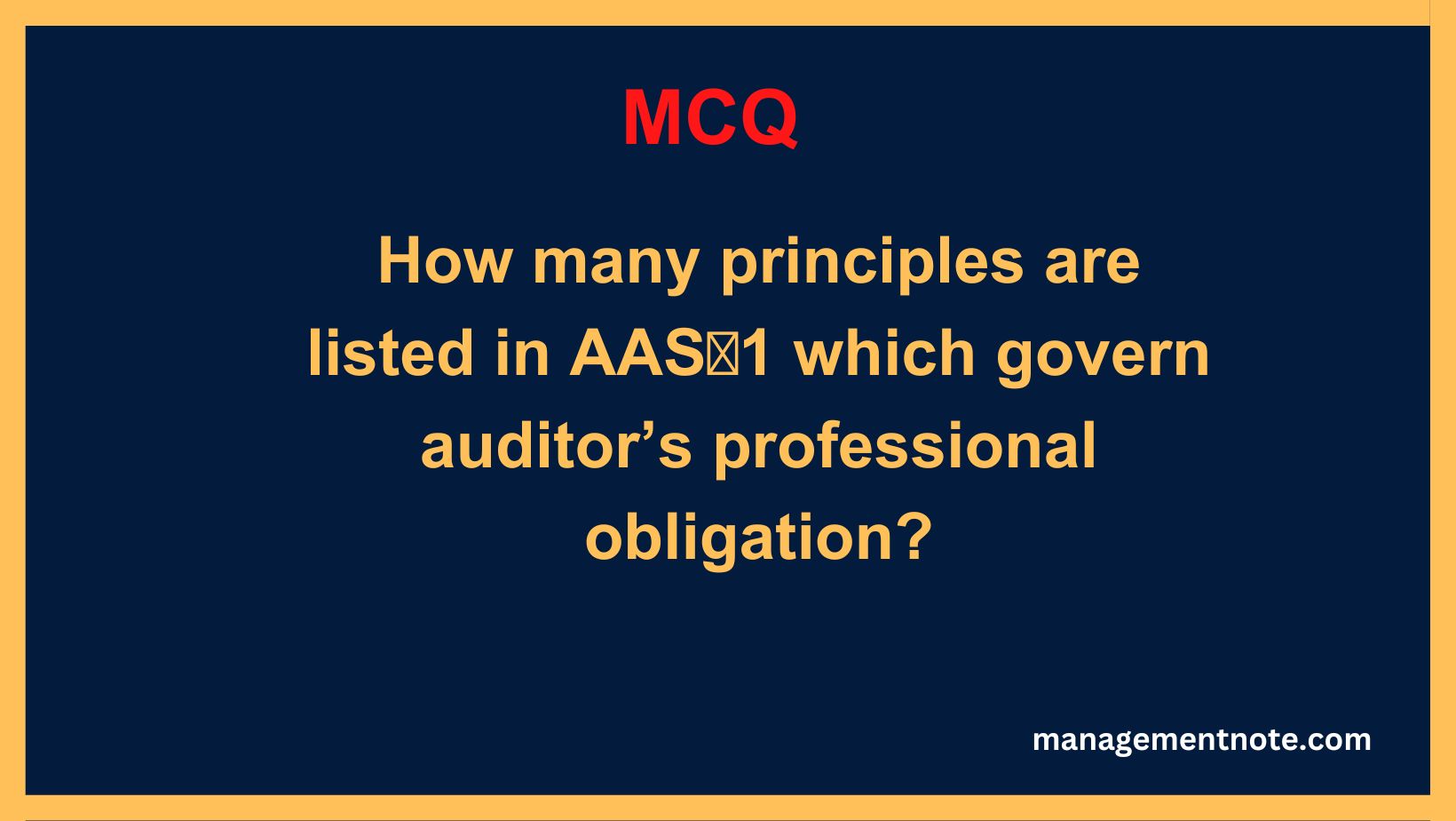 How many principles are listed in AAS1 which govern auditor’s professional obligation
