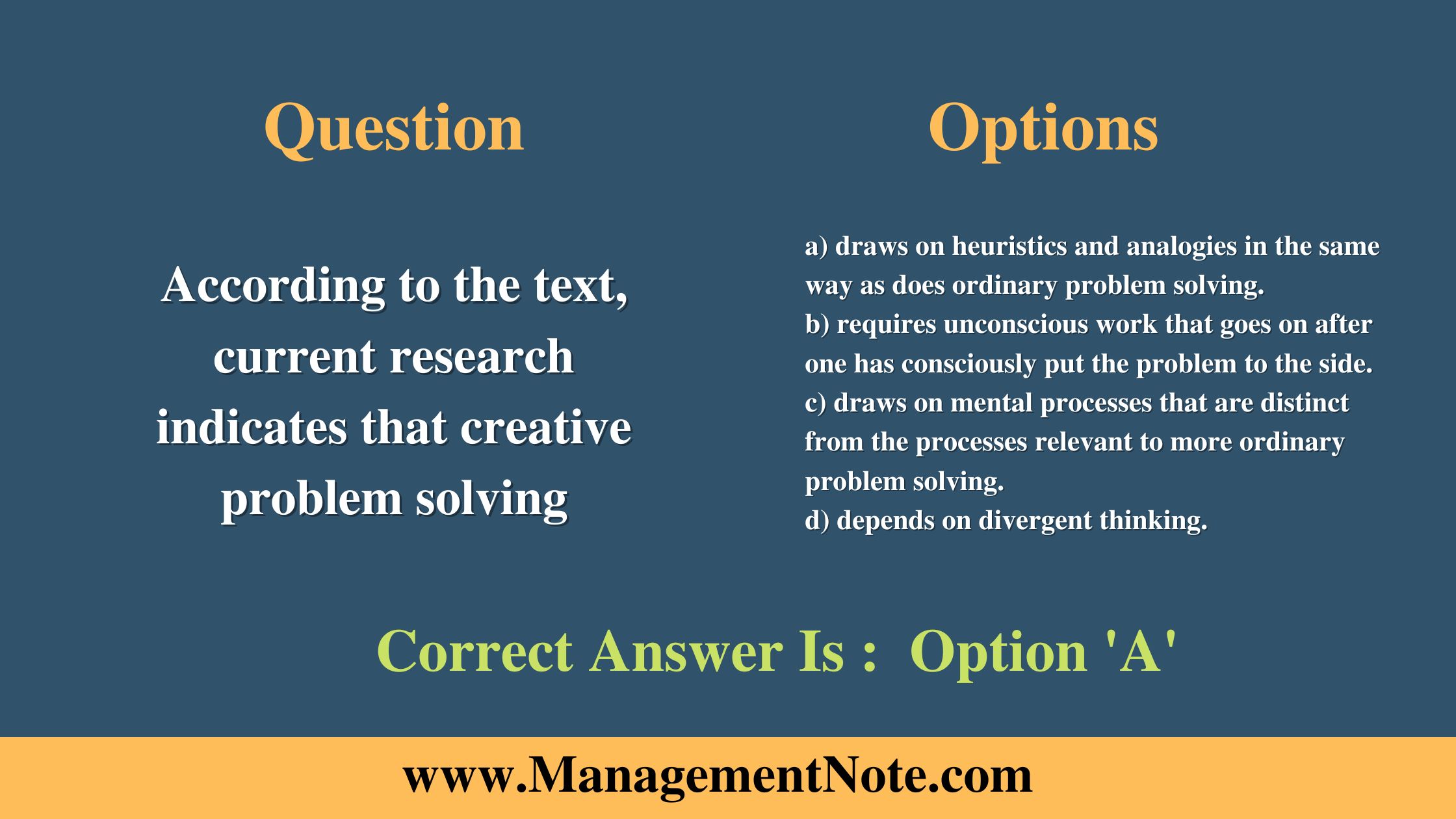 According to the text current research indicates that creative problem solving